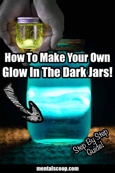 How To Make Your Own Glow In The Jars! - Mental Scoop How To Make Water Glow In The Dark, Glow In The Dark Potion Diy, How To Make Glow In The Dark Paint, Diy Glow In The Dark Paint, Galaxy Jars Diy For Kids, Glow In The Dark Jars, Glow In The Dark Crafts, Glowing Potion, Glow In The Dark Liquid