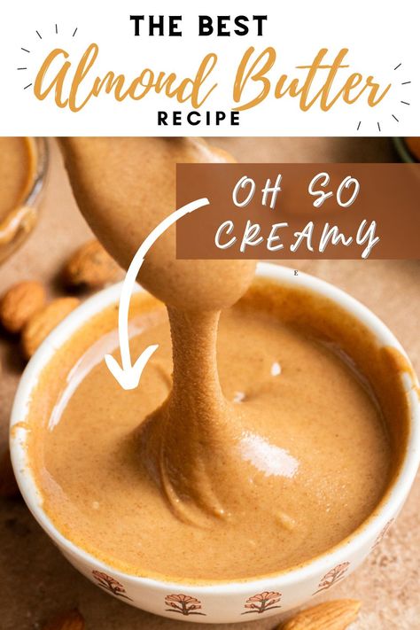 Creamy Almond Butter, Ways To Use Almond Butter, Home Made Almond Butter, What To Do With Almonds, How To Make Almond Butter, Almond Oil Recipes, Diy Almond Butter, Homemade Almond Butter Recipe, Homemade Cheeses