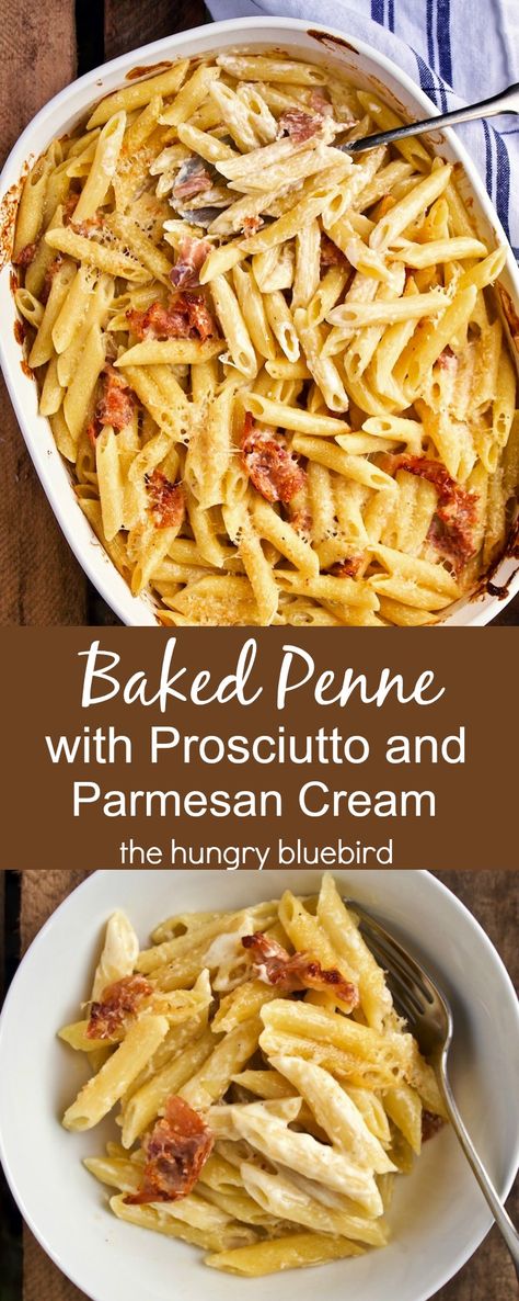 Baked Penne with Prosciutto, Parmesan & Cream #pasta #bakedpasta #prosciutto #dinner #easydinner | thehungrybluebird.com Dinners With Prosciutto, Prosciutto Dinner Recipes, Recipes Using Prosciutto, Recipes With Prosciutto, Proscuitto Recipe, Pasta With Prosciutto, Prosciutto Recipes, Baked Penne, Creamy Pasta Dishes