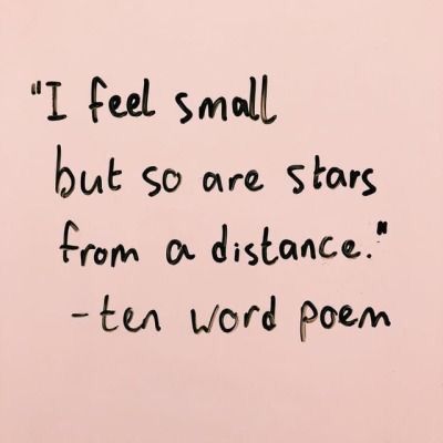 I feel small BUT so are stars from a distance Fina Ord, Motiverende Quotes, Life Quotes Love, A Poem, Poetry Quotes, Quote Aesthetic, Pretty Words, The Words, Beautiful Words