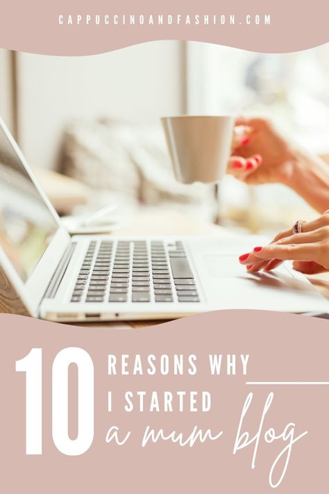 10 Reasons Why I Started a Mum Blog. Have you been thinking about starting a blog? Here are 10 reasons why starting a blog is a great idea for mums. Mum Blog, Being A Mum, Starting A Blog, Increase Blog Traffic, Blog Income, Blogging 101, Mom Bloggers, Mommy Blogger, Blogging Advice