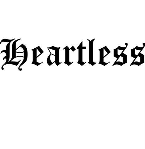 Heartless Tattoo, Destiny Tattoo, Meaningful Tattoo Quotes, Meaningful Tattoo, Tat Ideas, Word Tattoos, Cricut Maker, Meaningful Tattoos, Custom Shirts