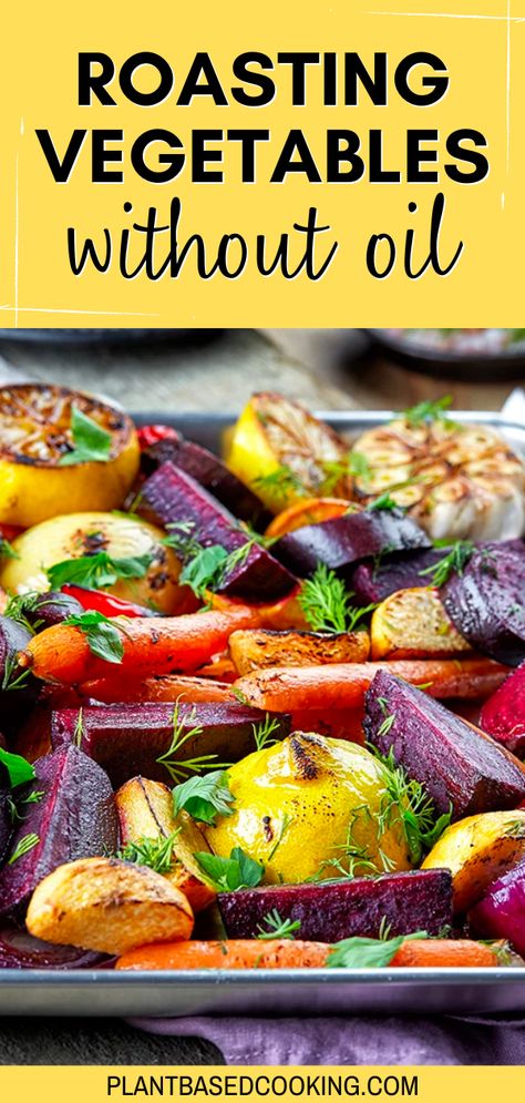 Roasting vegetables without oil is a lighter, healthier alternative to traditional methods. By skipping the oil, you reduce the overall calorie and fat content, making it a great option for those watching what they eat. Oil-free roasting allows the natural flavors of the vegetables to shine through, giving you a purer taste experience. Vegan Roasted Veggies, Roasted Veggies No Oil, How To Roast Vegetables Without Oil, No Oil Roasted Vegetables, Oil Free Vegetable Recipes, Oil Free Dinner Recipes, Wfpb No Oil Recipes, Plant Based No Oil Recipes, Oil Free Roasted Vegetables