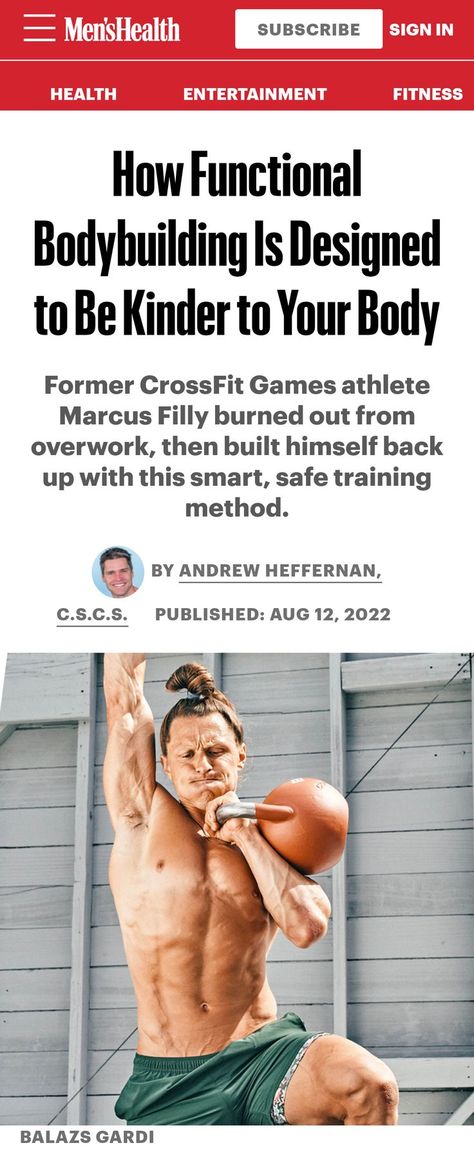 How Functional Bodybuilding Is Designed to Be Kinder to Your Body | "Former CrossFit Games athlete Marcus Filly burned out from overwork, then built himself back up with this smart, safe training method." ~Andrew Heffernan, C.S.C.S. Crossfit Games, Shoulder Press, Bicep Curls, Bench Press, Muscle Fitness, Mens Health, Be Kind To Yourself, Kettlebell, Going To The Gym