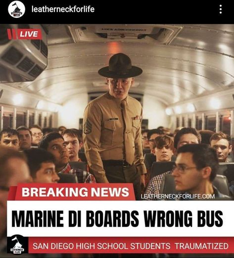 Marine Drill Instructor boards wrong bus - High school Students Traumatized. Marine Jokes, Marine Humor, Marine Corps Memes, Usmc Humor, Military Life Quotes, Marines Funny, Marine Corps Humor, Usmc Quotes, Funny Military