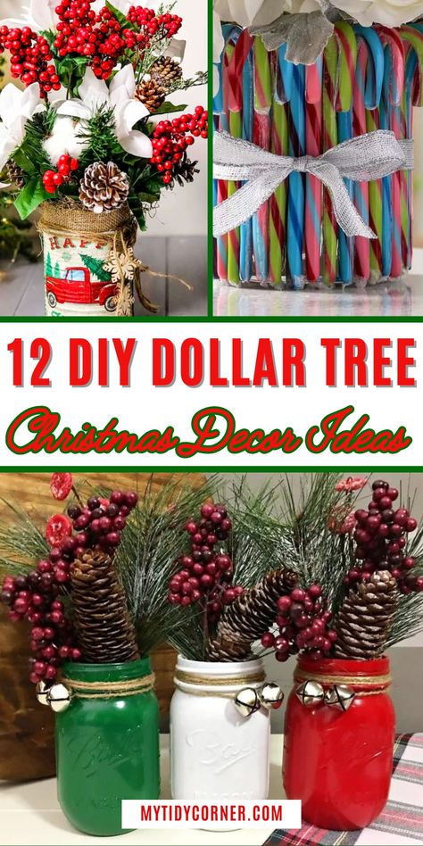 Collage of diy dollar tree Christmas crafts for decor. Easy Christmas Decorating Ideas, Dollar Store Christmas Crafts Diy Decorations For Home, Holiday Crafts Christmas Decor, Inexpensive Christmas Centerpieces, Christmas Decor Ideas Diy Dollar Tree, Easy Christmas Diy Decorations, Christmas Diy Centerpieces, Christmas Vases Decorations Diy, Dollar Tree Crafts Diy Christmas Decor