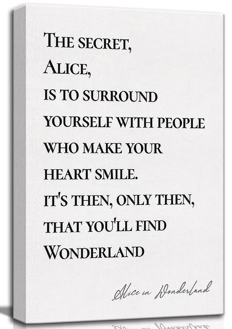 PRICES MAY VARY. 【Inspirational Canvas Wall Size】: The painting size is 12x16in accessories included, sturdy wooden frame ready to hang .put the right décor on the wall and any living space can be transformed from ordinary to unique and personal! 【Alice Quotes Wall Art】: The secret to decorating Alice in Wonderland is to surround yourself with people who make your heart smile. Then, and only then, will you discover Wonderland, a great decorative painting that is the creator of a positive atmosph Disney Wall Quotes, Alice In Wonderland Caterpillar Quotes, Alice In Wonderland Office Theme, Alice In Wonderland Tweedle Dee And Dum, Alice In Wonderland Svg Free, Alice In Wonderland Quotes Inspiration, Alice In Wonderland Aesthetic Room, Alice In Wonderland Tea Party Decorations, Dark Alice In Wonderland Art