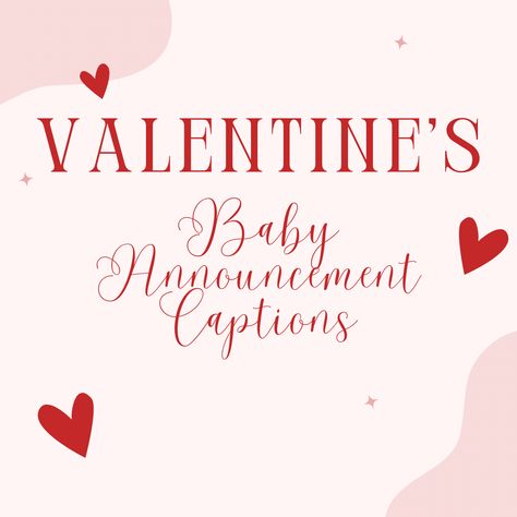 Need a catchy caption for your Valentines baby announcement? Check out our ideas! Valentines Pregnancy Announcement Baby 2, Baby Announcement Captions, Facebook Baby Announcement, Valentines Baby Announcement, Facebook Captions, Valentines Pregnancy Announcement, Baby Captions, Catchy Captions, Valentines Baby