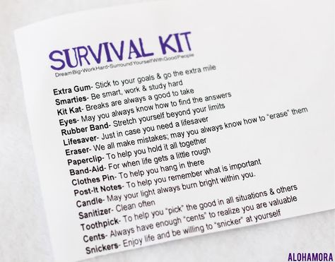 HIgh School Graduate DIY Survival Kit full of Life Lessons ever kid (going to college or not) needs to know. Craft. Inexpensive gift. Lesson. Church. Teacher. Alohamora Open a Book www.alohamoraopenabook.blogspot.com High School Survival Kit Freshman Gift, Diy Survival Kits, Middle School Survival Kit, Girl Survival Kits, Swim Banquet, Student Survival Kits, College Survival Kit, Elementary Graduation, Extra Gum