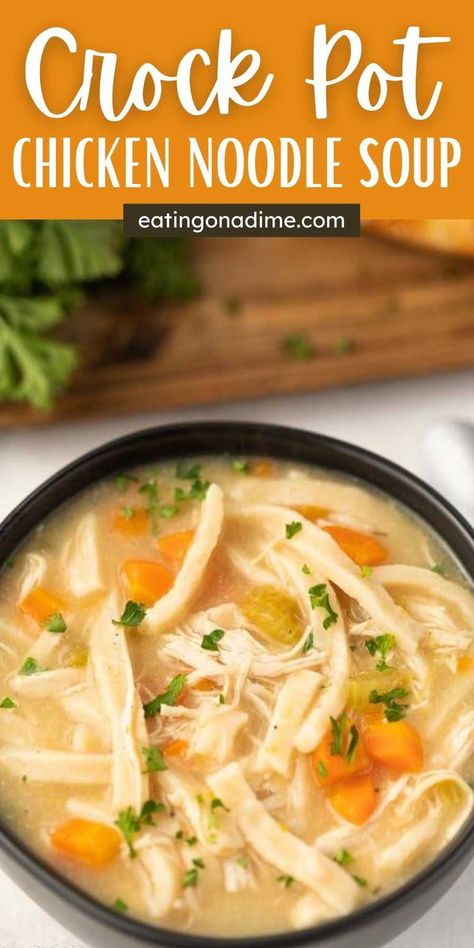 Try this easy Homemade Crockpot Chicken Noodle Soup recipe. If you can toss food in a crockpot, you can enjoy this delicious slow cooker chicken noodle soup recipe. This crock pot chicken noodle soup recipes is the best and easy to make too! #eatingonadime #crockpotrecipes #slowcookerrecipes #souprecipes Slow Cooker Chicken Noodle Soup Recipes, Chicken Soup Recipes Crockpot, Crockpot Chicken Noodle Soup Recipes, Chicken Noodle Soup Recipes, Crock Pot Chicken Noodle, Crock Pot Chicken Noodle Soup, Crockpot Chicken Noodle Soup, Slow Cooker Chicken Noodle, Best Crockpot Chicken