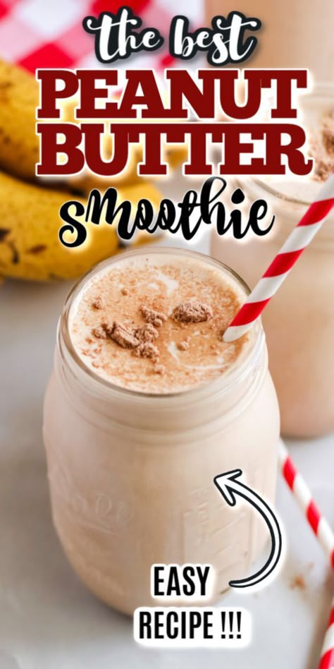 peanut butter smoothie in a mason jar Peanut Butter Banana Smoothie Recipe, Filling Breakfast Recipes, Peanutbutter Smoothie Recipes, Easy Breakfast Smoothies, Mango Pineapple Smoothie, Peanut Butter Banana Smoothie, Banana Smoothie Recipe, Protein Smoothie Recipes, Peanut Butter Smoothie