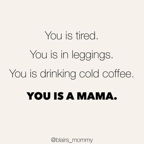 #quotes #momtobe #mama #momlife #momhacks #momoland #moments #momofboth #leggingsforwomen #mamacheaps #mom #mommin #coffeelovergifts I Got It From My Mama Quotes, Funny Mama Quotes, Messy Mom Quotes, Overstimulated Mom Quotes Funny, Proud Mama Quotes, Momlife Quotes Funny, Facebook Mom Quotes, New Mom Quotes Funny, Good Mom Quotes