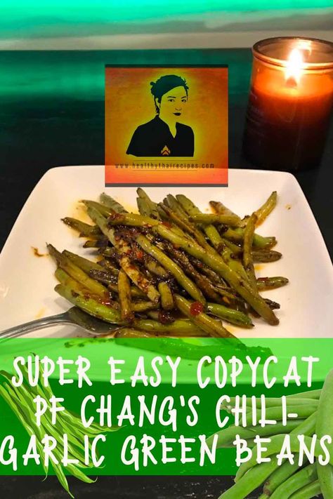 Super Easy Copycat PF Chang's Chili Garlic Green Beans Pf Changs Garlic Green Beans, Garlic Chili Green Beans, Sweet Chili Green Beans, Garlic Green Bean Recipes Chinese, Pf Chang’s Spicy Green Beans, Spicy Green Beans Pf Changs, Copycat Pf Chang's Spicy Green Beans, P F Chang’s Green Beans, Pf Chang’s Green Beans