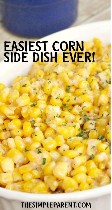 Garlic Parmesan Corn, Side Dish For Easter, Easter Dinner Side Dishes, Parmesan Corn, Thanksgiving Side Dishes Crockpot, Thanksgiving Recipes Side Dishes Veggies, Turkey Side Dishes, Thanksgiving Recipes Side Dishes Easy, Corn Recipes Side Dishes