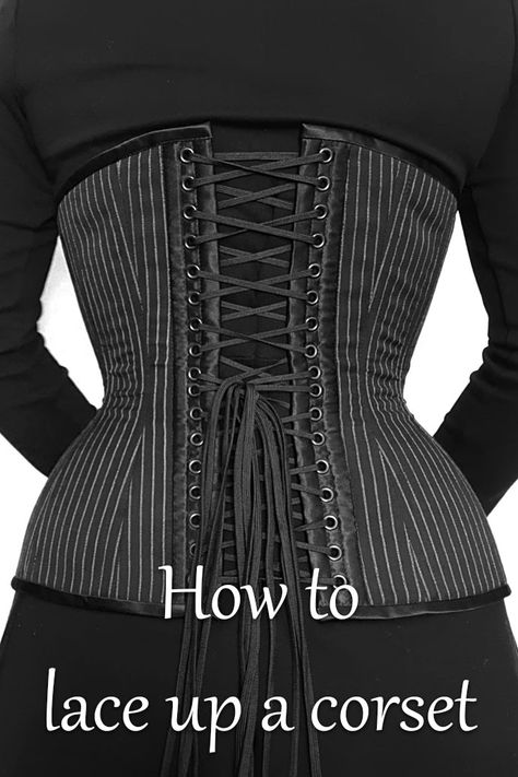 Pirate Pattern Sewing, How To Tie Corset, How To Lace Up A Corset, How To Lace A Corset, How To Tie A Corset, How To Wear A Corset, Sewing Wardrobe, Corset Ideas, Corset Layering