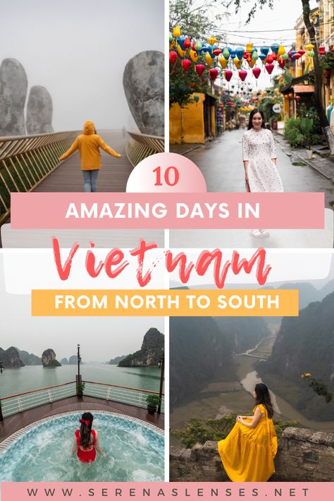 Pinterest Pin: 4 photos of girl in Vietnam, Golden Bridge, Hoi An with lanterns, luxury Halong bay cruise with pool, Mua Cave view point Vietnam Itinerary 5 Days, 10 Days In Vietnam, Vietnam Itenary, Vietnam Trip Itinerary, Vietnam Itinerary 10 Days, Vietnam Hiking, Vietnam Travel Photography, Vietnam Holiday, Asia Travel Outfit