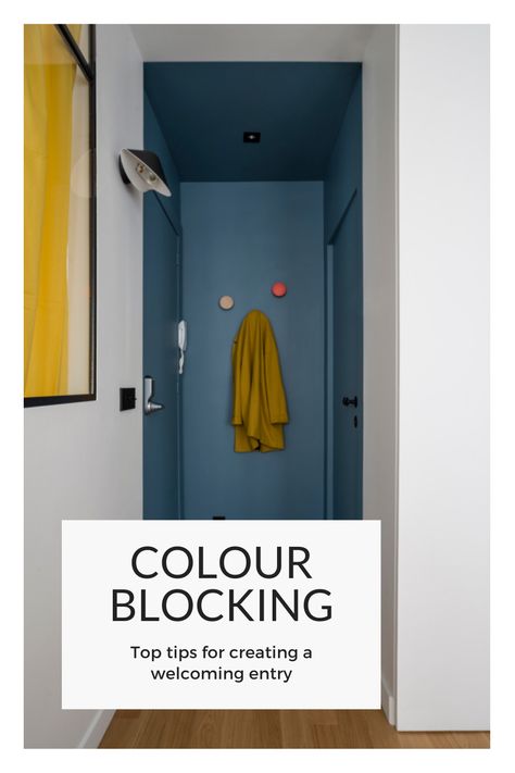 Colour blocking, paint techniques, create an entry, DIY tips for entryways Color Blocking Hallway, Colour Blocked Walls, Narrow Hallway Painting Ideas, Bright Entrance Hall Ideas, Using Colour In The Home, Paint Foyer Entryway, Colour Block Entryway, Entrance Colour Ideas, Entryway Brick Wall