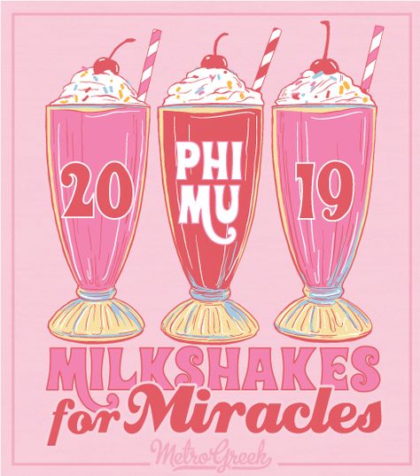 1816 Phi Mu Milkshake Philanthropy Shirt | Greek Shirts Phi Mu Philanthropy Shirts, Phi Mu Philanthropy, Sorority Fundraiser, Retro Milkshake, School Spirit Ideas Pep Rally, Sorority Signs, Phi Mu Shirts, Pr Design, Recruitment Themes