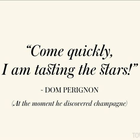 Champagne Food, Legendary Quotes, Don Perignon, Champagne Quotes, Save Water Drink Champagne, Quotes Food, Meaningful Sayings, Quotes Smile, Quotes Meaningful