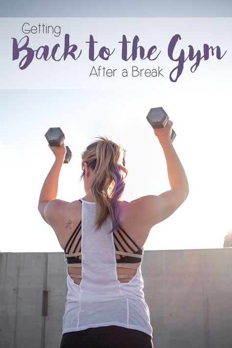 How to Get Back to the Gym After a Break | AmandasOK.com Back To The Gym, Fitness Tips For Women, Thick And Fit, Healthy Lifestyle Changes, Post Partum Workout, Bounce Back, Fit Board Workouts, Shoulder Workout, Healthy Living Lifestyle