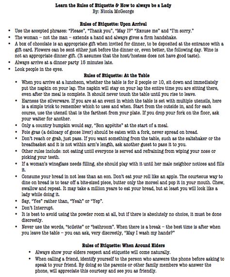 The Rules of Etiquette & being a Lady... The one about the wine glass makes me laugh. We do live in the 21st century. Rules Of Being A Lady, Ettiquette For A Lady The Rules, Elegance Rules, Etiquette For A Lady, Rules Of A Lady, Lady Etiquette, Being A Lady, Ettiquette For A Lady, Lady Rules