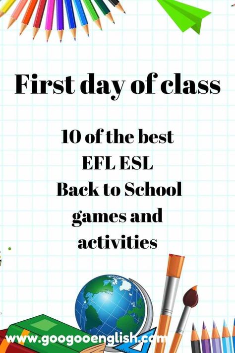 First day of class | 10 of the best EFL ESL back to school games and activities Esl First Day Activities, Back To School Games, Kindergarten First Week, First Grade Crafts, Esl Kids, Get To Know You Activities, First Day Activities, Welcome To School, First Day Of Class