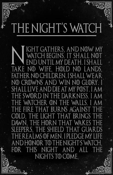 Pledge of the Night's Watch Watch Game Of Thrones, Game Of Thrones Facts, Game Of Thrones Party, Game Of Thrones Poster, Game Of Thrones Books, Game Of Thrones Tv, Got Game Of Thrones, Game Of Thrones Quotes, Night Watch