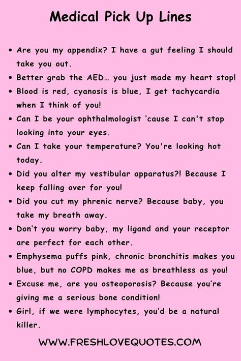 Medical Pick Up Lines Medical Student Pick Up Lines, Christian Pick Up Lines For Guys, Pickup Lines For Medical Students, Medical Pick Up Lines Funny, Pharmacy Pick Up Lines, Eid Pickup Lines, Medical Pickup Lines, Double Meaning Pick Up Lines, Pick Up Lines Snapchat