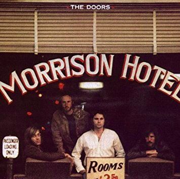 The Doors-Morrison Hotel The Doors Band, Classic Rock Albums, Morrison Hotel, Record Jacket, Los Angeles Hotels, Hotel Logo, Lp Cover, Music Video Song, Music Quotes Lyrics