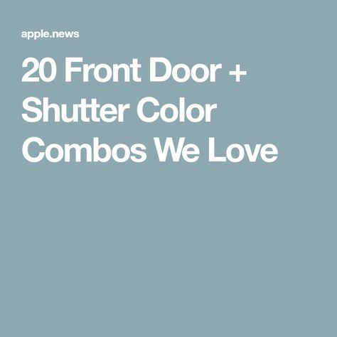 Shutter And Garage Door Colors, Shutters For Beige House, Front Door Colors With Tan House And Black Shutters, Blue Exterior Shutters, Best Blue Shutter Color, Should Shutters Match Front Door, White House Green Shutters Door Color, Grey Exterior House Colors With Shutters, Shutter Colors For Blue House