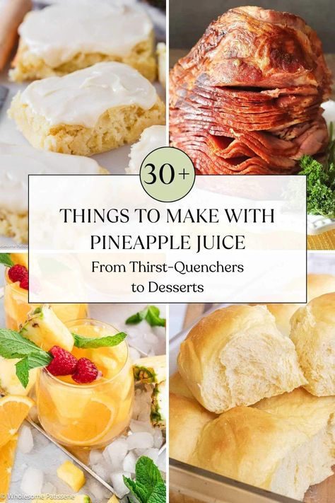 30+ Things to Make with Pineapple Juice: From Thirst-Quenchers to Desserts - Wholesome Patisserie What To Make With Pineapple Juice, Pineapple Juice Recipes Food, Uses For Pineapple Juice, What To Do With Pineapple Juice, Leftover Pineapple Juice, Recipes Using Pineapple Juice, Canned Pineapple Recipes, Recipe With Pineapple Juice, Recipe With Pineapple