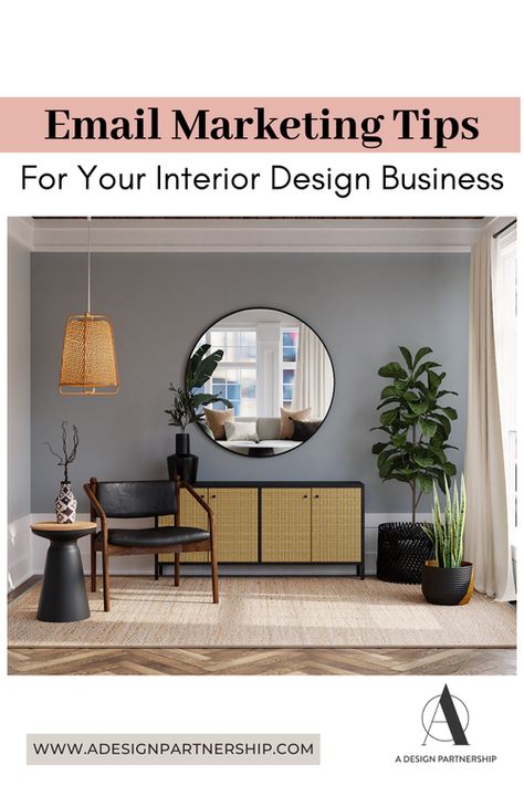 How to Create A High Converting Email Newsletter Strategy to Grow Your Interior Design Business<br/> — A Design Partnership Interior Design Business, Entrepreneur Inspiration, Email Marketing Strategy, Business Video, Content Marketing Strategy, Time Management Tips, Business Resources, Email Newsletters, Design Business