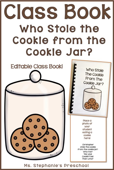 Who Stole The Cookie From The Cookie Jar, Class Books Preschool, Name Activities Preschool, Baking Theme, Winter Activities Preschool, Sped Classroom, Cookie Craft, Cookies Theme, Clever Classroom