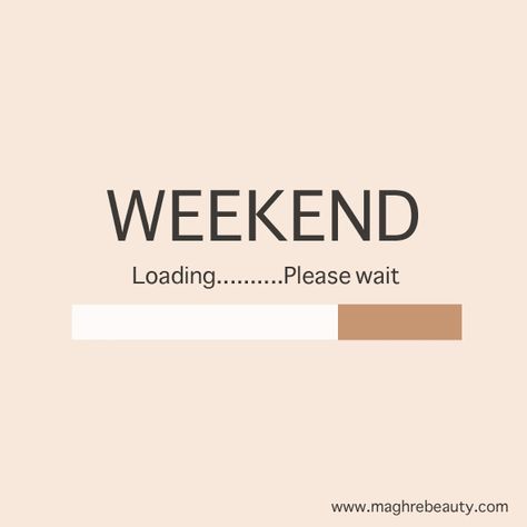 Weekend Posts Instagram, Loading Quotes, Weekend Loading, Insta Image, Loading Please Wait, Weekend Mood, 21st Birthday Photoshoot, Weekend Quotes, Meaningful Pictures