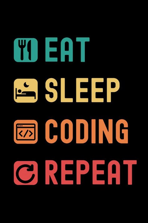 Eat Sleep Code, Gym Design Interior, Eat Sleep Repeat, Creative T Shirt Design, Gym Design, Eat Sleep, Cute Tshirts, Are You The One, Funny Tshirts