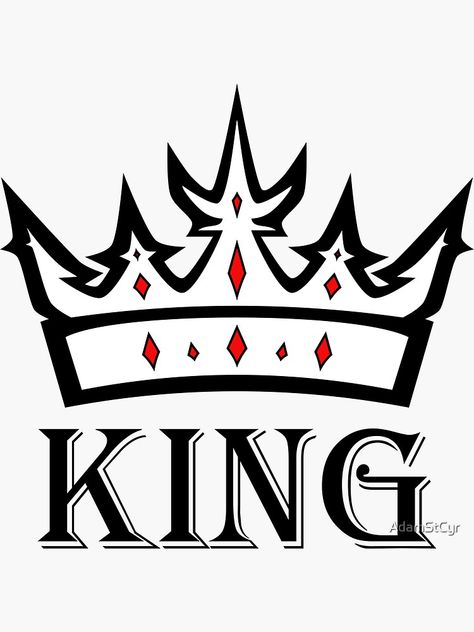 "King and Crown" Sticker by AdamStCyr | Redbubble King 👑, King And Queen Crowns Drawings, T Shirt Sticker Design, King Crown Images, King Crown Logo, King Crown Png, King Crown Design, King Tattoo Design, Brother Logo