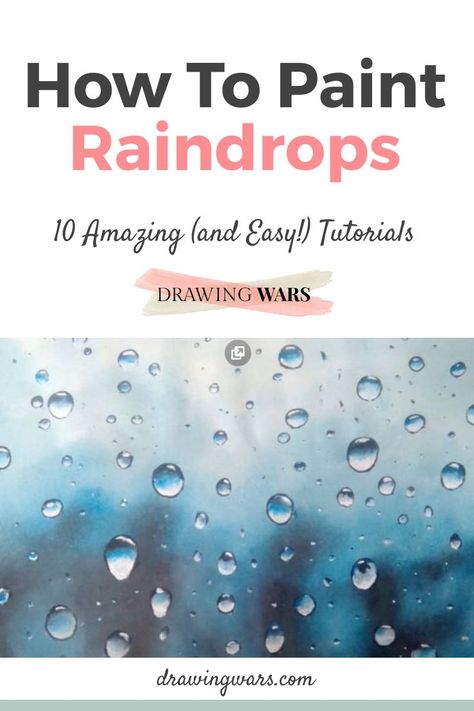 How to Paint Raindrops and water droplets. The 10 Best Step by Step Tutorials on How to Paint Raindrops. Learn How to Paint Raindrops on Roses, and more! Painting Ideas on Canvas with Acrylic Paint, oil, pencil, watercolors, and many more painting techniques! Paint Raindrops, Rain Painting Acrylic, Raindrop Painting, Raindrops On Roses, Canvas With Acrylic Paint, Paint Decor, Art Sherpa, Painting Materials, Painted Wooden Signs