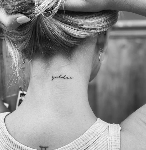 Women Word Tattoos, Golden Tattoo Word, Stay Golden Tattoo, Tattoo Ideas Writing, Golden Tattoo, Wrist Tattoos Words, Front Neck Tattoo, One Word Tattoos, Tattoos Infinity