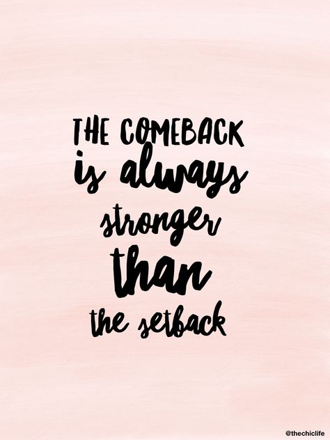 The comeback is always stronger than the setback Citation Force, Inspirerende Ord, The Comeback, 20th Quote, Motivation Positive, Inspiring Photography, Motiverende Quotes, Funny Inspirational Quotes, Life Quotes Love