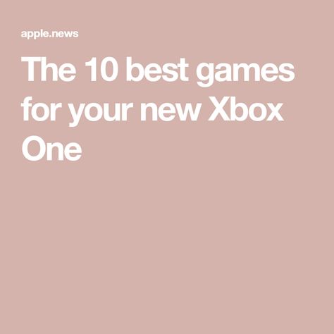 The 10 best games for your new Xbox One Video Games Xbox, Xbox One Games, Story Games, Xbox Games, The Verge, Best Games, Xbox One, Games To Play, Xbox