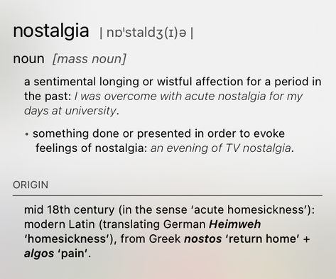 The definition of Nostalgia Nostalgia Definition, 18th Century, The Past, Feelings