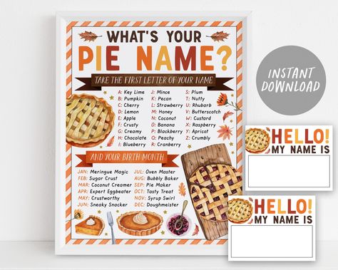 What's Your Pie Name Game With Name Tags And Sign THIS IS AN INSTANT DOWNLOAD- NO PHYSICAL PRODUCT WILL BE SHIPPED ------------------------------------ ❤️ SIZES INCLUDED 8x10" / 11x14 / 16x20 (sign) 3x4" (name tag) 8.5x11" (formatted with 6 name tags) ------------------------------------ ❤️ HOW THIS WORKS  1. Purchase this listing. 2. Once the payment has gone through, you will be directed by Etsy to the instant download page ------------------------------------ ❤️ OTHER NOTES  - NO REFUNDS will Pie Contest Prizes, Pie Social Ideas, Pie Party Invitations, Pie Baking Contest, Thanksgiving Trivia Questions, Reading Party, Pie Game, Coconut Creamer, Baking Contest