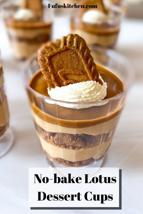 Lotus Biscoff Cups, Biscoff Desserts Cups, Biscoff Dessert Shooters, Lotus Biscoff Dessert Cups, Lotus Sweet Recipe, Biscoff Pudding Cups, Lotus Dessert Cups, Boujee Dessert, Biscoff Shooters