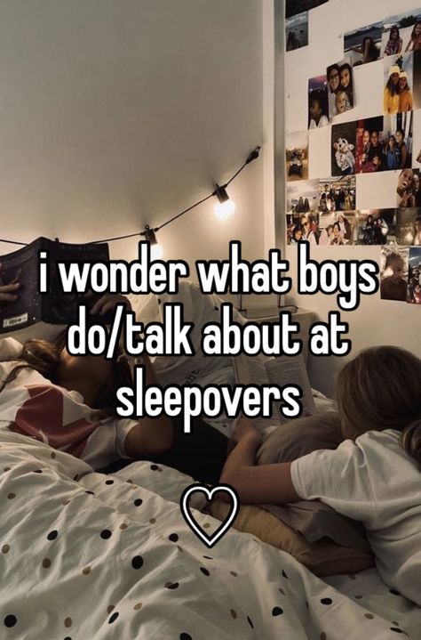 #whisper #sleepovers #boys 🌷any boys here please let us know 🤭 Male Whispers, Boys Whispers, Boy Whispers, Boy Sleepover, Real Whispers, Guys Read, Nice Boy, Relatable Whispers, Online Friends