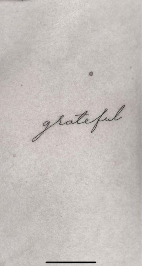 Grateful Word Tattoo, Grateful Tattoos For Women, Delicate Tattoo Fonts, Script Tattoos For Women, Grateful Tattoo, Fonts Ideas, Tattoo Script Fonts, Tattoo Time, Sister Tattoo