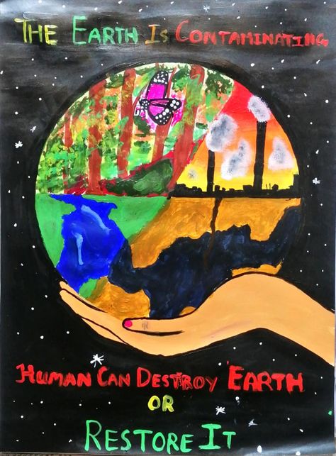 Restore Our Earth, Navneet Kaur, Earth Day Drawing, Earth Drawings, Earth Poster, The Great I Am, Environment Day, Our Earth, Earth Day