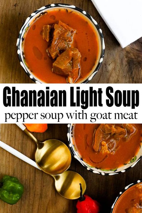 Cozy up with a steaming bowl of homemade Ghanaian Light Soup! Made with fresh tomatoes and onions, this recipe is easy, nourishing, and delicious. Goat Pepper Soup Recipe, Goat Pepper Soup, Ghanaian Stew Recipe, Light Soup Ghana, Ghana Light Soup Recipe, Red Soup Recipe, Light Soup Recipes, Ghana Dishes, Ghana Foods