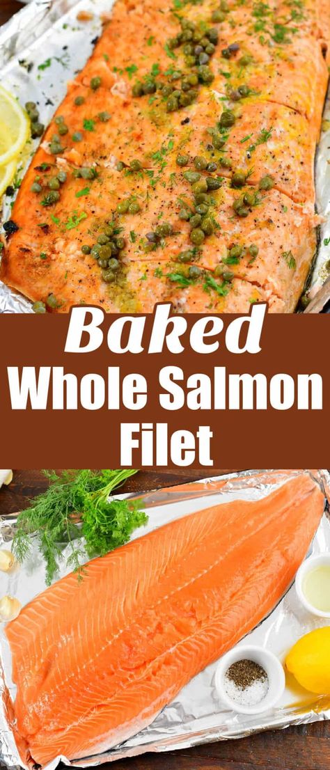 A Whole Baked Salmon Filet is a great way to feed the crowd! It's a much healthier dinner option and it's a truly delicious one, too. This baked salmon is flaky, tender and just prefect with the most complimentary flavors of garlic, herbs, lemon, and finished with salty capers. It is a super easy and fast dinner that's sure to impress your guests! Salmon For A Crowd Dinners, Full Salmon Baked, Fillet Of Salmon Recipes, Full Salmon Recipes, Whole Salmon Fillet Recipes Baked, How To Cook A Salmon Filet In Oven, Baked King Salmon, Baked Salmon Recipes Oven Easy Healthy, How To Cook A Salmon Filet