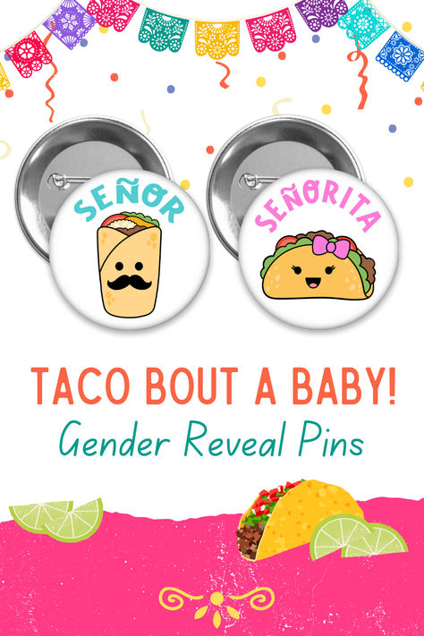 Taco bout a baby taco or burrito gender reveal pins party favors senor senorita fiesta Taco Gender Reveal Party, Taco Gender Reveal, Gender Reveal Pins, Fiesta Themed Party, Taco Bout A Baby, Fiesta Theme Party, Baby Gender Reveal, Baby Gender, Reveal Parties