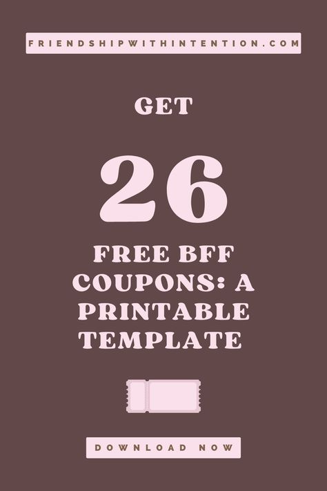 brown background with pink fun letters and the words: Get 26 free BFF coupons: a printable template. download now Coupon Ideas For Friends, Best Friend Coupons, Free Coupon Template, Bff Gift Ideas, Printable Coupon Book, Best Friend Christmas Gifts, Social Life Hacks, Free Printable Coupons, Birthday Coupons